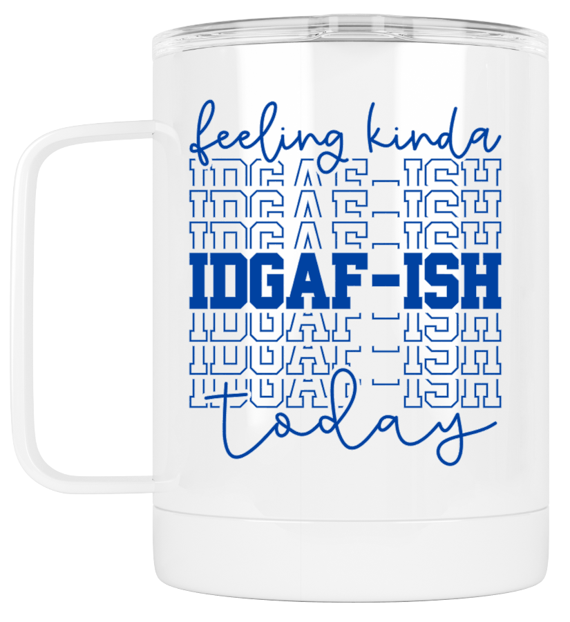 Camping Mug Feeling IDGAF-ish