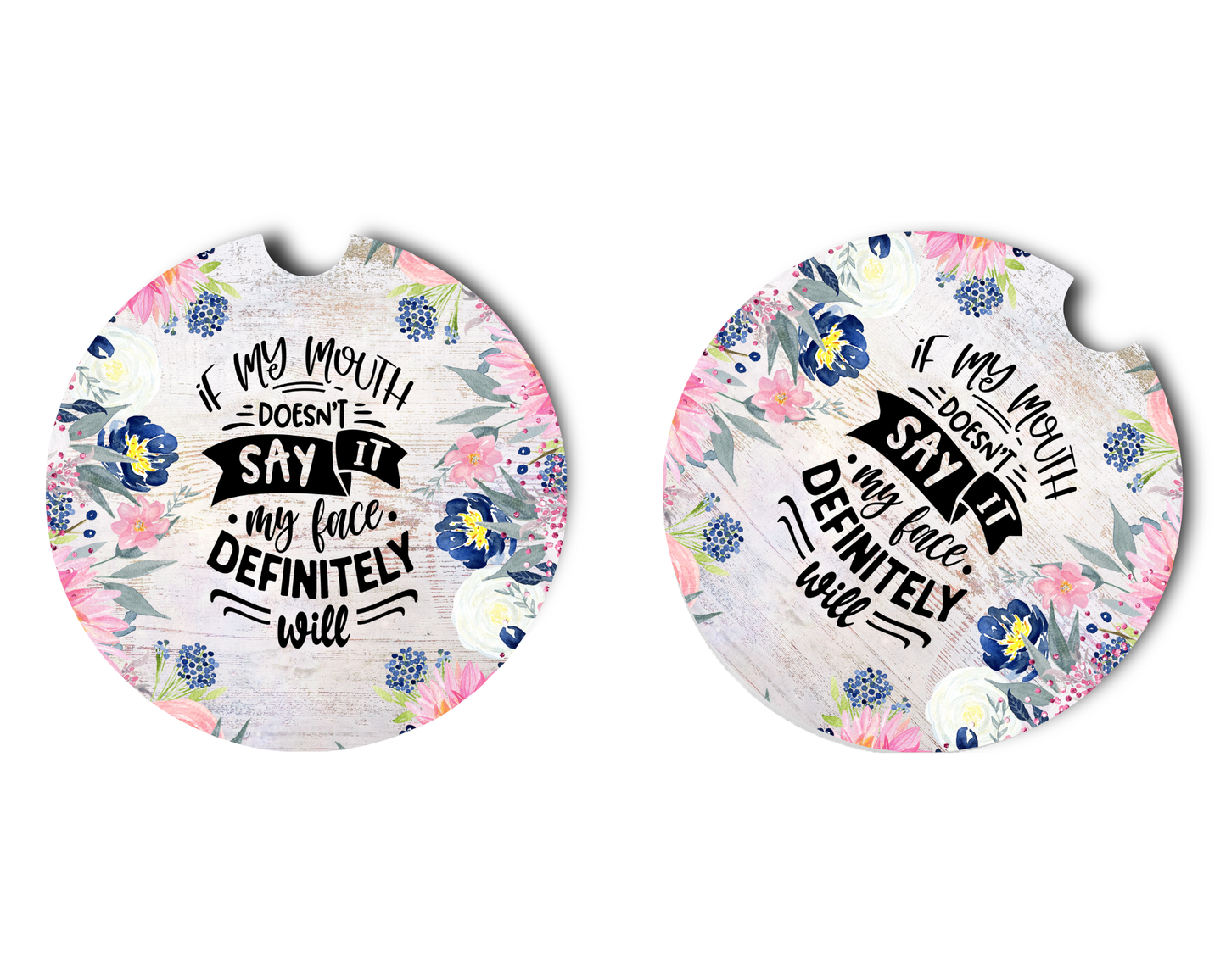 Car Coaster If My Mouth Doesn't Say It