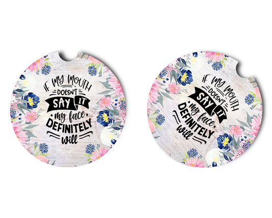 Car Coaster If My Mouth Doesn't Say It