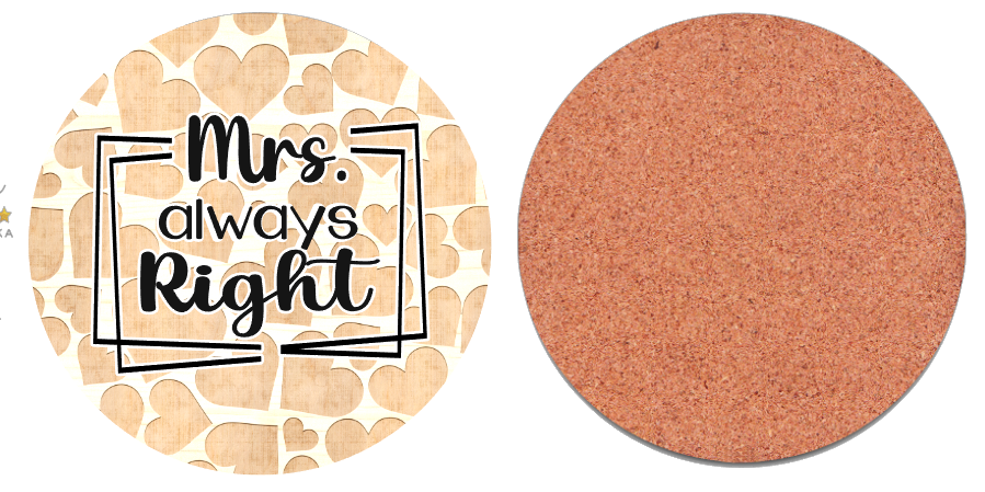 Coaster Mrs. Always Right