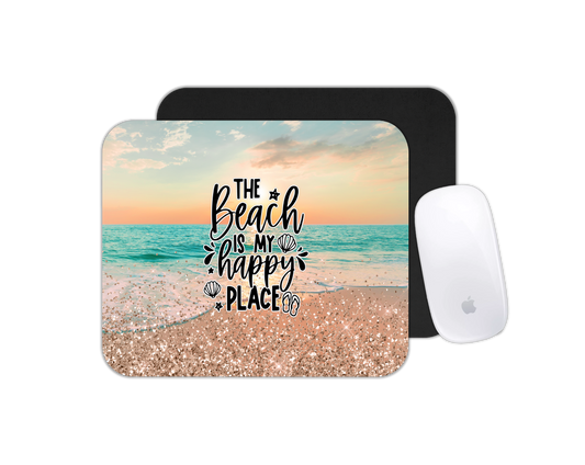 Mouse Pad The Beach is My Happy Place