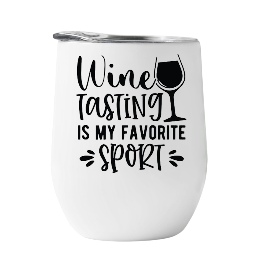 Wine Tumber Wine tasting is my favorite sport