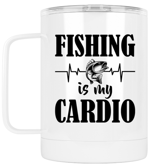 Camping Mug Fishing is my Cardio