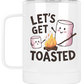 Camping Mug Let's Get Toasted