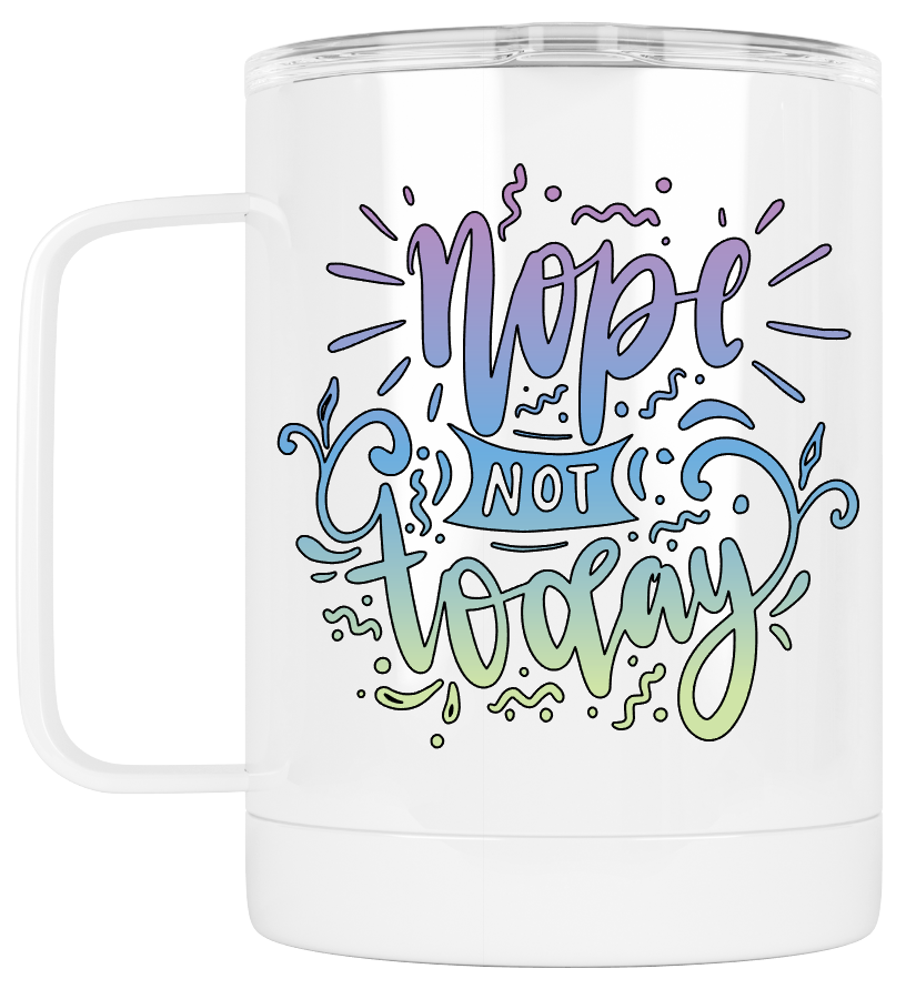 Camping Mug Nope Not Today