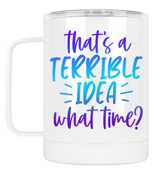 Camping Mug That's a Terrible Idea