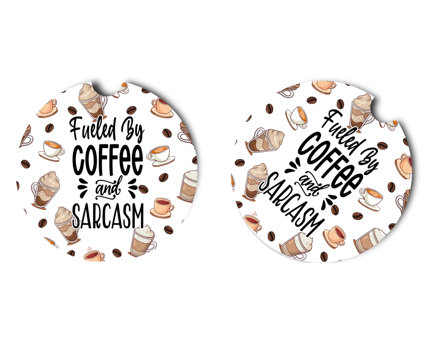 Car Coaster Fueled By Coffee and  Sarcasm