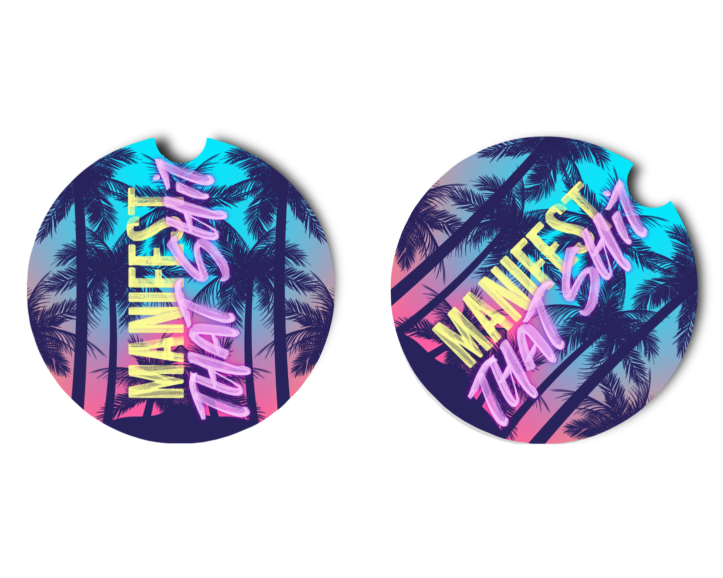 Car Coaster Manifest That Shit