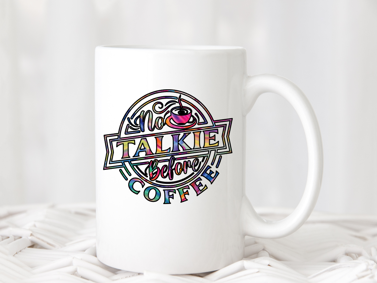 Coffee Mug -  No talkie before coffee