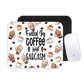 Mouse Pad Fueled by Coffee and Sarcasm