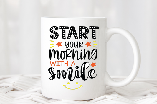 Coffee Mug - Start your morning with a smile