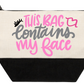 Cosmetic Bag This Bag Contains My Face