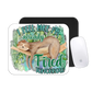 Mouse Pad Sloth Already Tired Tomrrow