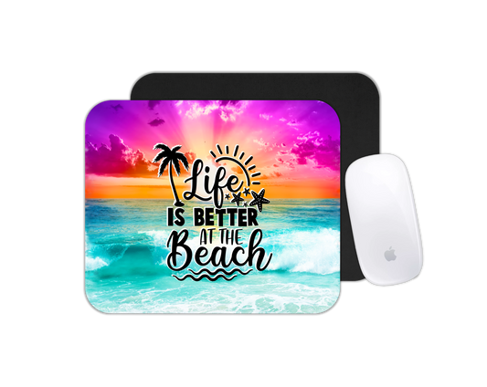 Mouse Pad Life is Better at the Beach